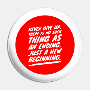 Never give up Pin