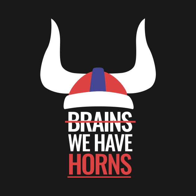 Vikings need no brains, we have horns! by Dataskrekk Mediekontor