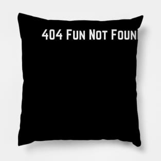 404 Fun Not Found (text v2) Pillow