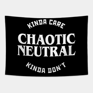 Chaotic Neutral Kinda Care Kinda Don't Tapestry