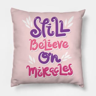 Magically Miracles Pillow