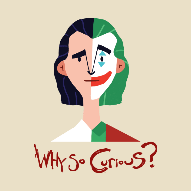 Why So Curious by Aratack Kinder