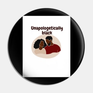 Unapologetically Black Pin