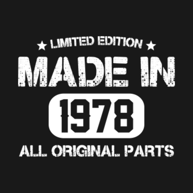 Made in 1978 Vintage Shirt Born in 1978 78s 1978 Birthday TShirt TeePublic Made in 1978 Vintage Shirt Born in 1978 78s 1978 Birthday TShirt TeePublic