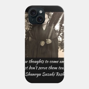 Zen Proverbs 1 Phone Case