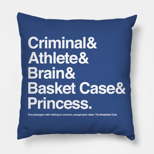 The Breakfast Club Jetset Pillow by huckblade