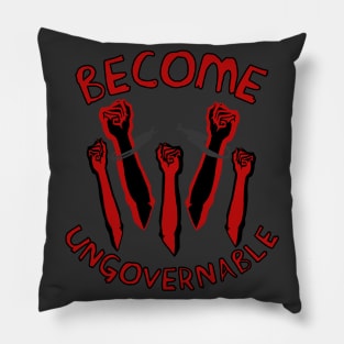 Become Ungovernable - Raised Fists, Revolutionary, Leftist, Anarchist, Socialist Pillow