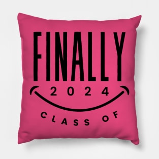 FINALLY Class of 2024 High School Senior Year Seniors Grad Pillow