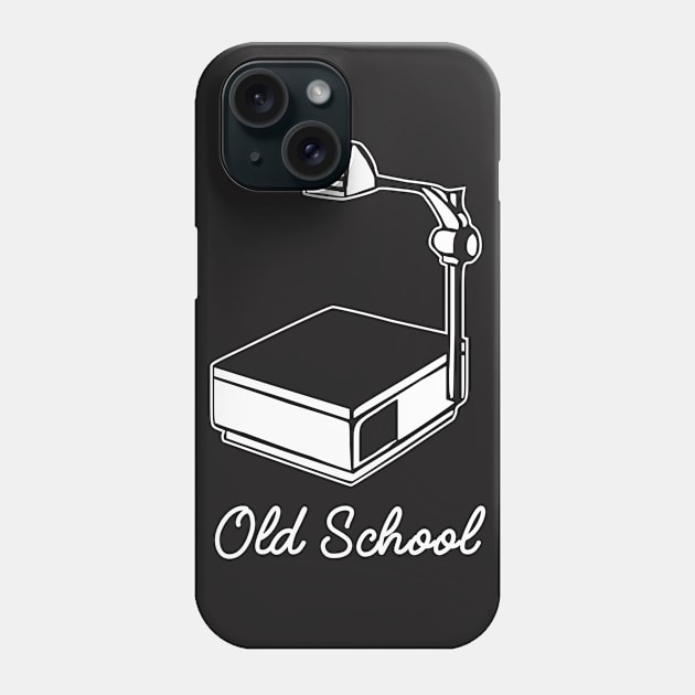 Teacher Shirt - I Keep it Old School Phone Case by redbarron