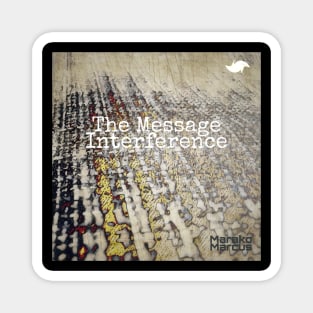 The Message Interference Album Cover Art Minimalist Square Designs Marako + Marcus The Anjo Project Band Magnet