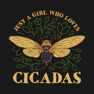 Just a Girl Who Loves Cicadas Artsy T-Shirt