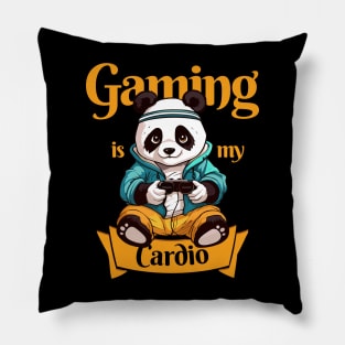 Gaming Panda, Gaming is my cardio Pillow