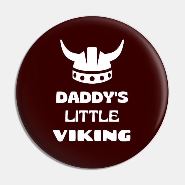 Daddy's Little Viking Pin by KidsKingdom