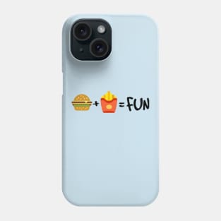 Burger + Fries = FUN Phone Case