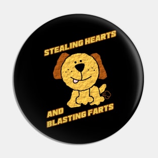 Stealing Hearts and Blasting Farts Pin