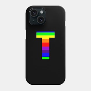 The Letter T in Rainbow Stripes Phone Case