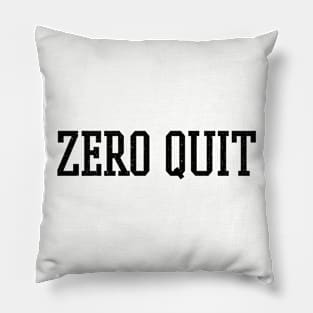 Zero Quit - Workout Motivation Gym Fitness Pillow