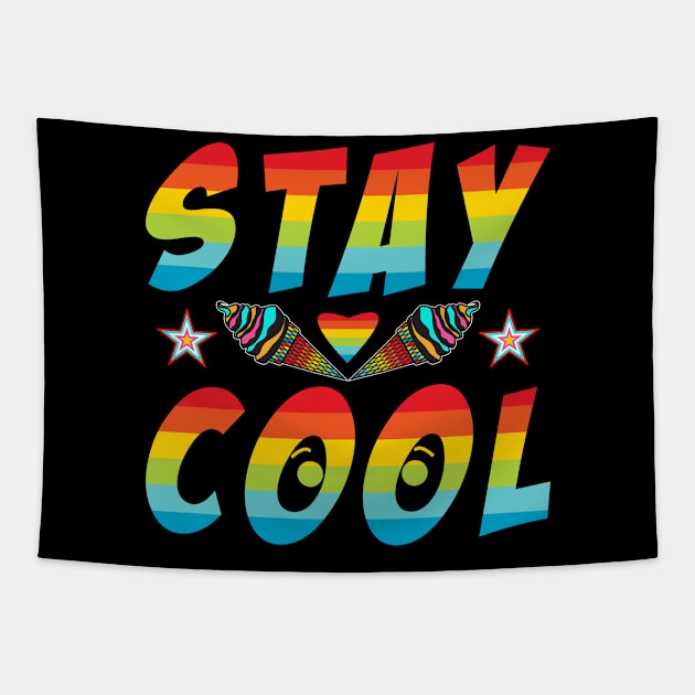 Stay Cool Tapestry by Dojaja