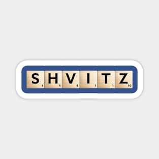 SHVITZ Scrabble Magnet