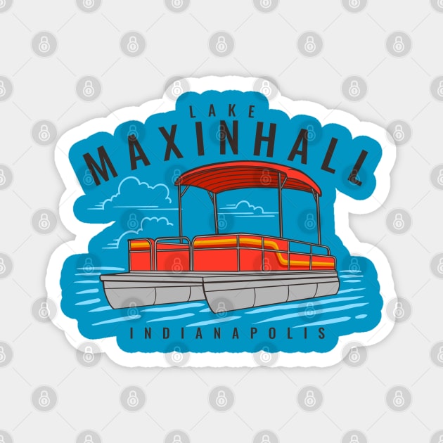 Lake Maxinhall Pontoon Season Magnet by Camp Happy Hour