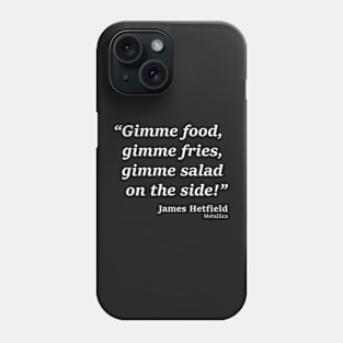 gimme me Phone Case