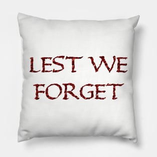 BIG RED Lest We forget Pillow