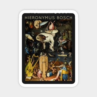 Hieronymus Bosch - The Garden of Earthly Delights Magnet