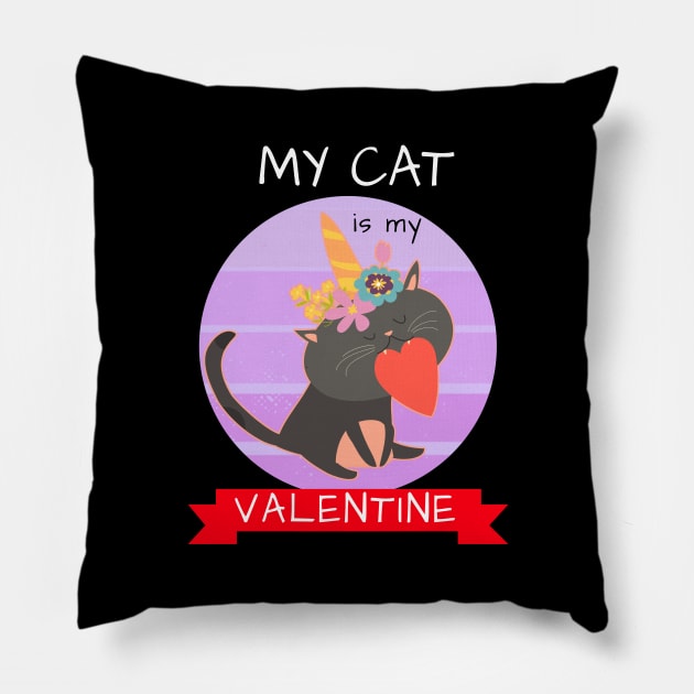 My Cat Is My Valentine Pillow by Dogefellas