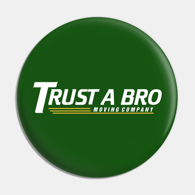 Trust A Bro Tracksuit Mafia Pin by Vault Emporium