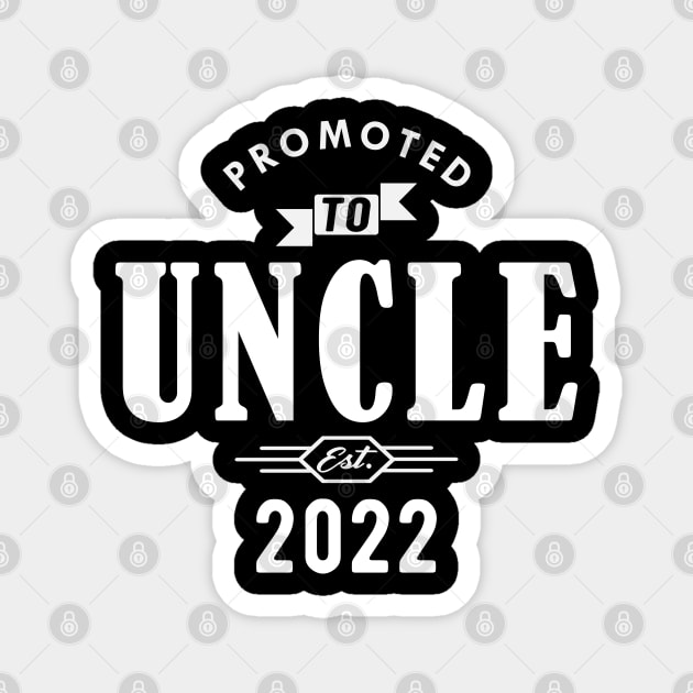 New Uncle - Promoted to uncle est. Uncle w Magnet by KC Happy Shop