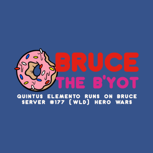 Bruce the B'yot WHT T-Shirt