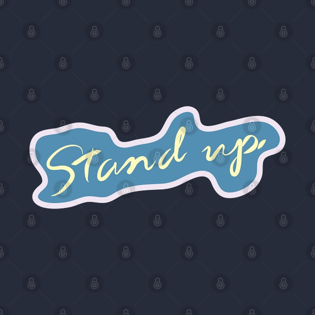 Stand Up by Mr. Aristocrato