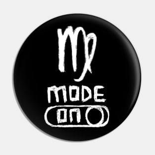 Virgo Mode ON, Zodiac Sign Pin