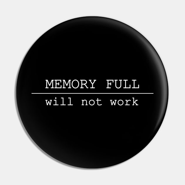 memory full will not work Pin by NotComplainingJustAsking