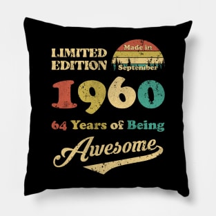 Made In September 1960 64 Years Of Being Awesome 64th Birthday Pillow