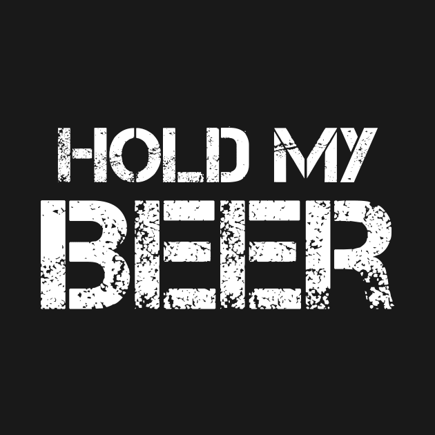 Hold My Beer - Extraction (Black) by quoteee