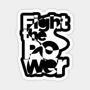 Fight the power black and white Magnet