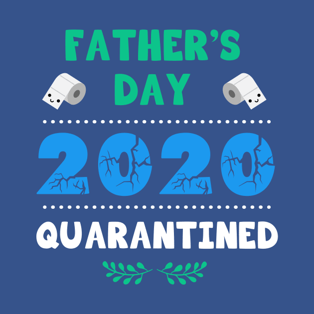 Father’s day 2020 quarantined by Parrot Designs