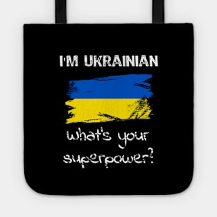 I am Ukrainian. What's your superpower? Tote