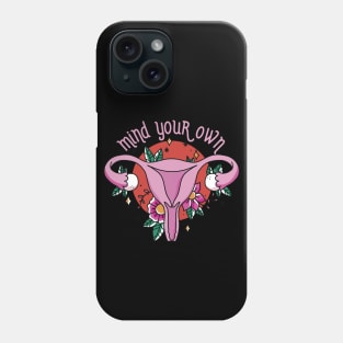 Mind Your Own Uterus // Vintage Tattoo Style Feminism Phone Case