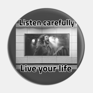 Live your life Pin