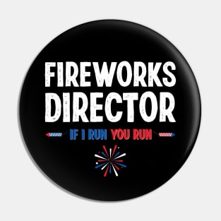 Fireworks Director 4th of July Independence Day Pin