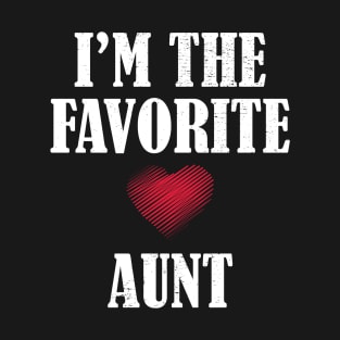 im the favorite aunt T-Shirt