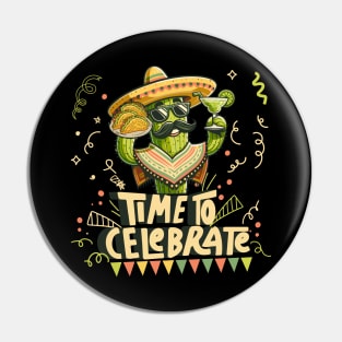 Time To Celebrate Pin