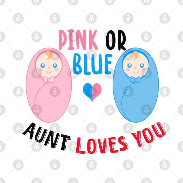 Pink or blue aunt loves you by YaiVargas