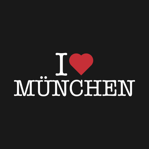 I love München by BK55