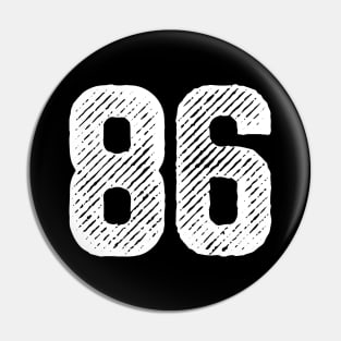 Eighty Six 86 Pin