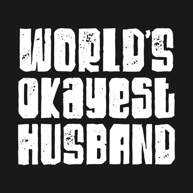 World's okayest husband by LemonBox