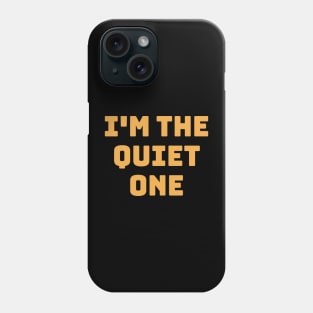 Quiet People Phone Case