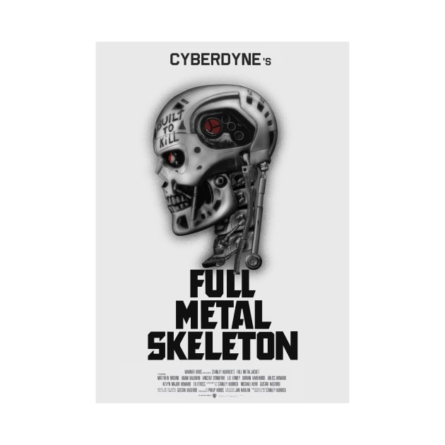 Full Metal Skeleton - Built to kill by Phoenix8341